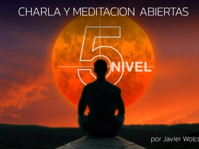 5NIVEL – Sólo Clase 9 – Clase y meditación